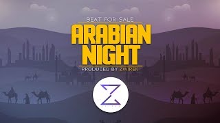 &quot;Arabian Night&quot; | Arabic | Beat | Instrumental by ZwiReK