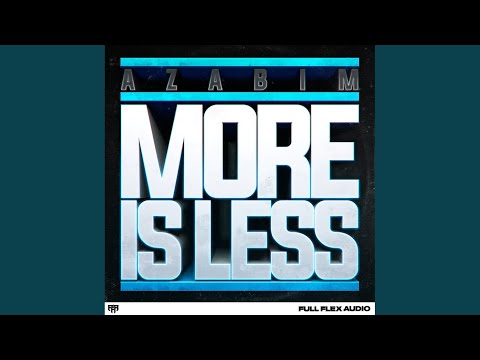 More Is Less (Dobza Remix)