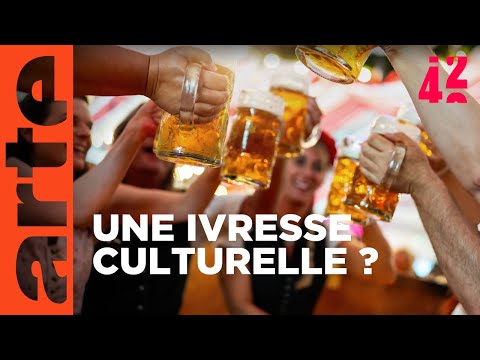 La société a-t-elle besoin de l'ALCOOL ? | 42 - La réponse à presque tout | ARTE