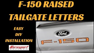 Install Raised Tailgate Letters on 2025 Ford F-150 Tremor | Easy DIY Mod by Eurosport Daytona