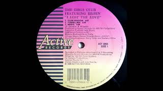 The Girls Club Featuring Eileen - I Lost The Love (Club Version) (1989) #FGM