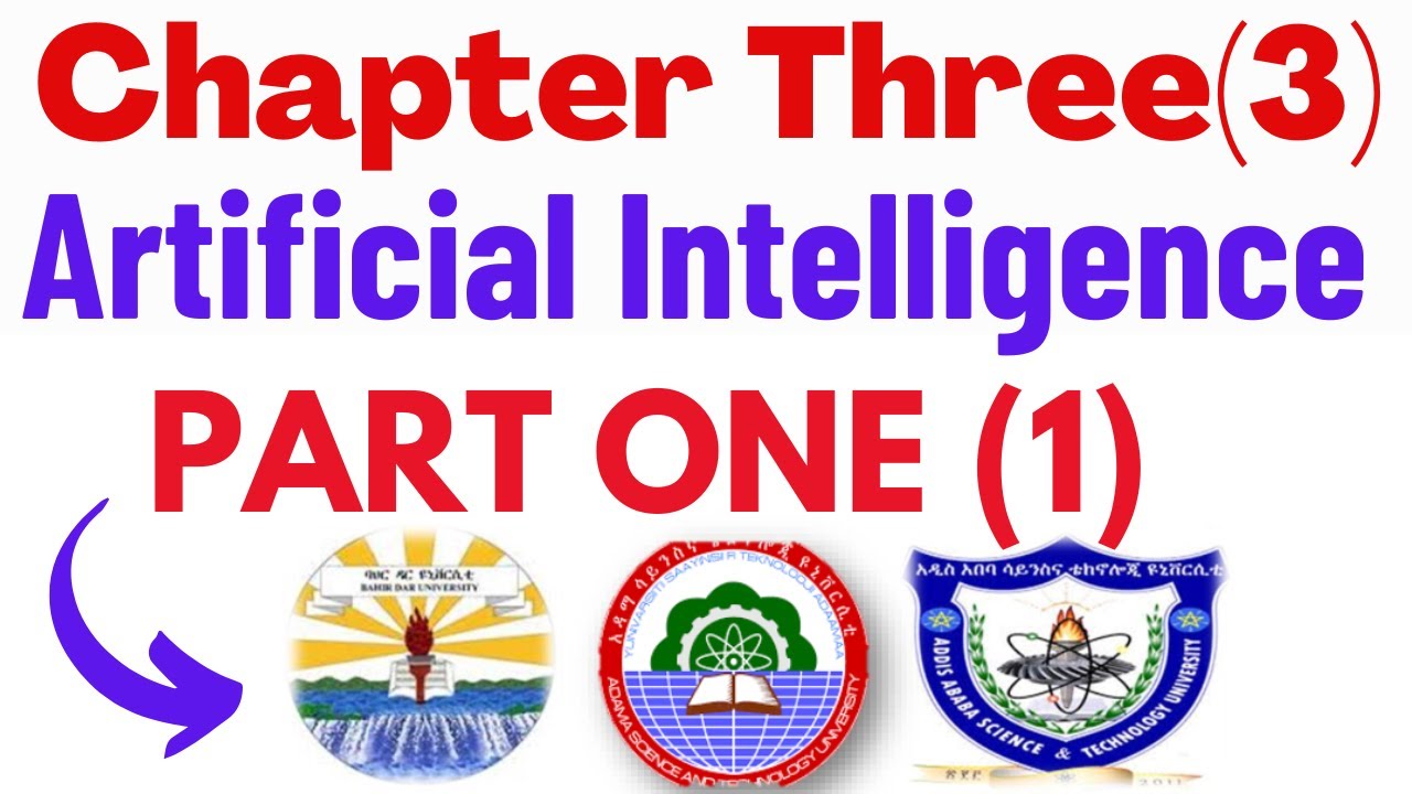 Chapter Three (3)-Artificial Intelligence (AI) Part 1 | Emerging Technology in English & Afaan Oromo