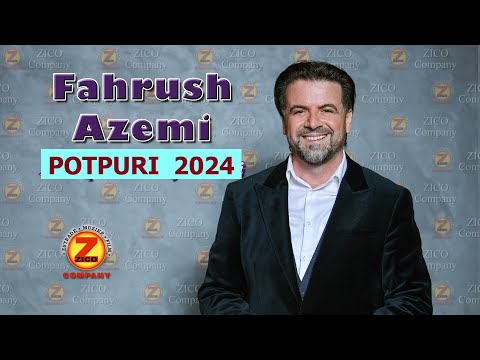 Fahrush Azemi x Grupi POTPURI 2024