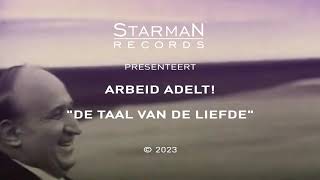 Arbeid Adelt! - De taal van de liefde 