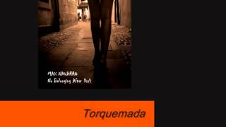 Max Navarro - Torquemada