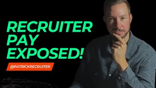 How Do Recruiters Get Paid The TRUTH About Recruiter Salaries!
