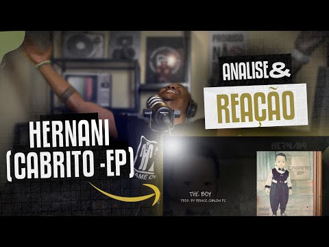 HERNANI - Cabrito EP #analise  #reacção