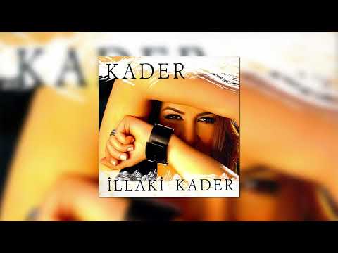 Kader - Var Mı Be