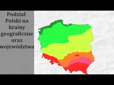 Podział Polski ze względu na krainy geograficzne oraz województwa