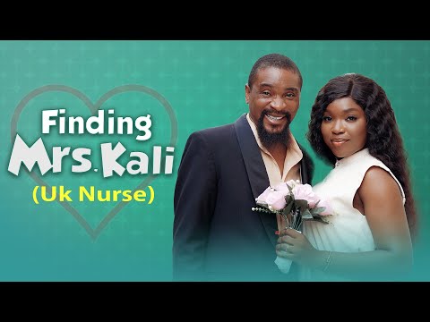 The Uk Nurse | Finding Mrs Kali, Episode 6 (Yawaskits 306)