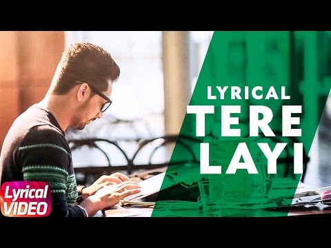 Tere Layi (Lyrical) — watch video