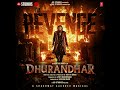 Aakhri Ishq (Audio)| Dhurandhar The Revenge | Ranveer Singh | Shashwat S,Jubin N,Irshad K