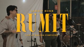 Download lagu Langit Sore - Rumit (Live at Balcos Compound) mp3