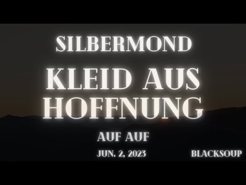 Kleid Aus Hoffnung - Silbermond