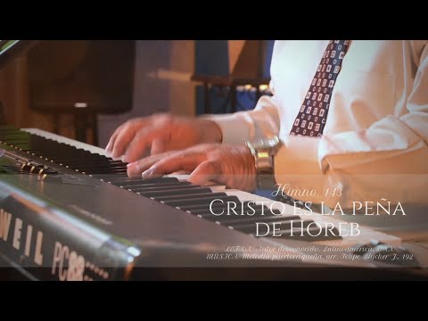 Himno 143 Cristo es la peña de Horeb