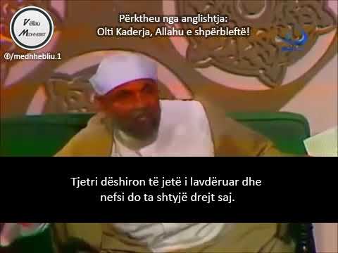 Shejh Muhammed Mutevelij Esh-Sha'ravij - "Dallimi mes cytjeve të nefsit dhe të shejtanit"