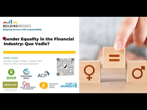 Gender Equality in the Financial Industry: Quo Vadis? - Building Bridges 2022