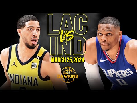 Clippers vs Pacers Full Game Highlights | March 25, 2024