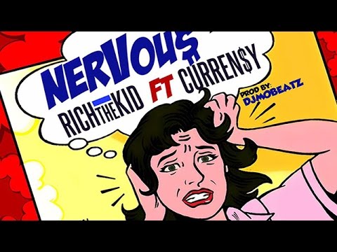 Rich The Kid - Nervous ft. Curren$y