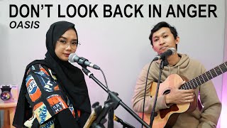 Download lagu OASIS - DON'T LOOK BACK IN ANGER ( COVER BY REGITA ECHA & ULUN NUHA ) mp3 Download lagu OASIS - DON'T LOOK BACK IN ANGER ( COVER BY REGITA ECHA & ULUN NUHA ) mp3