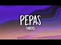 Farruko - Pepas (Letra/Lyrics)