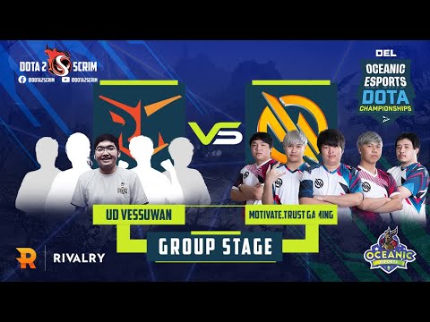 UD Vessuwan vs Motivate Trust Gaming - Oceanic Esports Dota Championships - Group Stage - B02