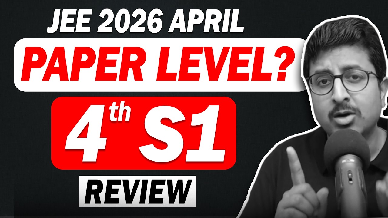 Quick Review of 4th April Shift 1 JEE 2026 April | TOUGH ? | Eduniti | Mohit Sir