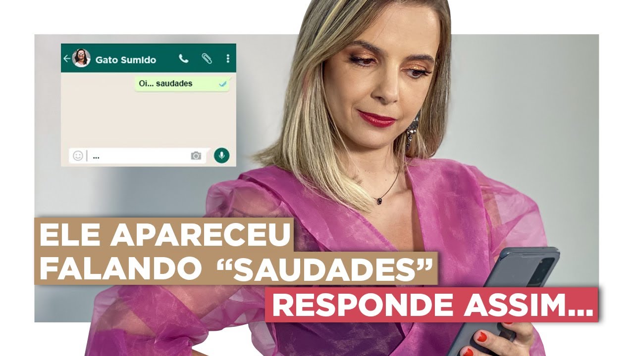 Responda Assim a Mensagem "Saudades" | Especialista em Conquista | Luiza Vono