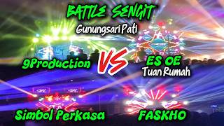 Download lagu BATTLE SENGIT 🔥9Producrion VS ES OE Audio Lanjut Simbol Perkasa VS Faskho ❗Gunungsari Pati mp3
