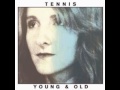 Tennis - Dreaming