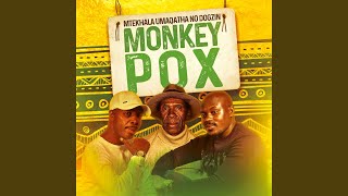 Download lagu Monkey Pox mp3 Download lagu Monkey Pox mp3