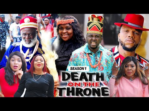 DEATH ON THE THRONE (SEASON 1) {NEW MOVIE} - 2021 LATEST NIGERIAN NOLLYWOOD MOVIES