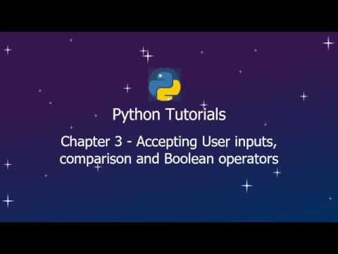 Python Tutorials Chpt 3 Boolean Data Type Comparison Operator Accepting Input From User