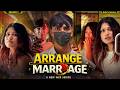 Arrange Marriage S2 Movie A Real Life Love Story