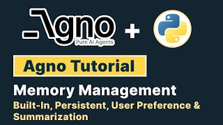 Working With Agent Memory | Agno AI Agent Tutorial
