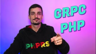 PHP e gRPC: Como Implementar um Cliente gRPC de Forma Simples com PHP | Dias de Dev