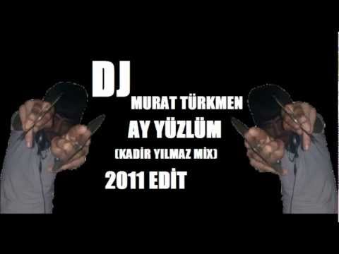 Dj Murat TÜRKMEN & FERHAT GÖÇER AYYÜZLÜM REMİX