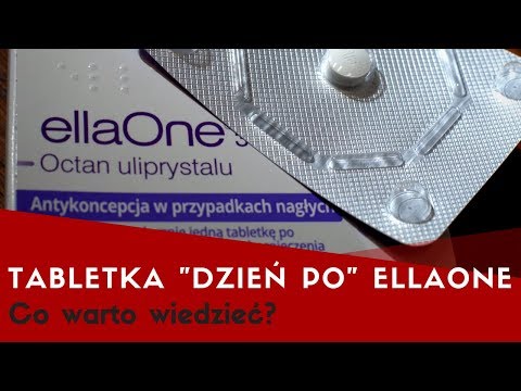 Tabletka "dzień po" ellaOne: co warto wiedzieć? Antykoncepcja awaryjna.