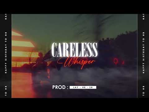 @layremix x @SengHuo - Blinding Lights x Carless Whisper 2023 ( HBD To HB )