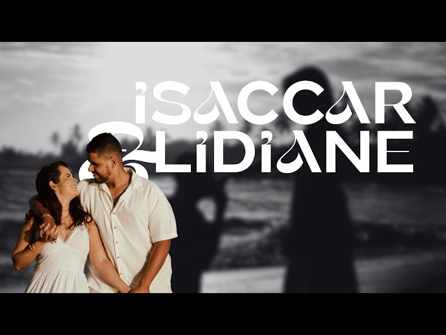 Lidiane & Isaccar