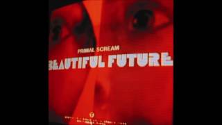Primal Scream - Beautiful Summer