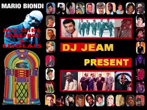 MARCO BIONDI - MY GIRL VERSION ITALIENE ET ENGLAISE MIXER PAR DJ JEAM.wmv