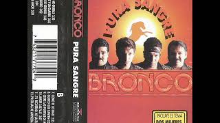 Bronco - Mi Vida Es Tu Amor (1993)