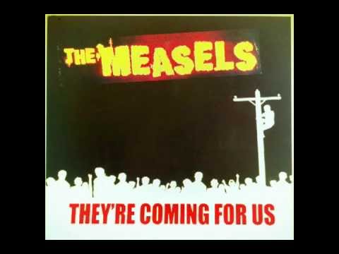 The Measels - They're Coming For Us  (Death Valley theme song)