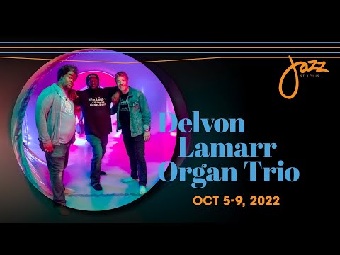 Delvon Lamarr Organ Trio - Live from Jazz St. Louis