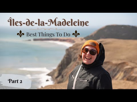 Îles-de-la-Madeleine Road Trip Part 2 | Cape Alright Lighthouse to Grande-Entrée