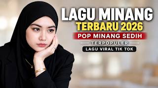 Download lagu LAGU MINANG TERBARU 2026 – POP MINANG SEDIH TERPOPULER – LAGU VIRAL TIK TOK mp3 Download lagu LAGU MINANG TERBARU 2026 – POP MINANG SEDIH TERPOPULER – LAGU VIRAL TIK TOK mp3