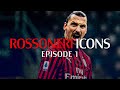 Rossoneri Icons - Episode 1 | Ibra's firsts