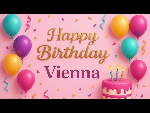 Vienna: Happy Birthday Song for Vienna