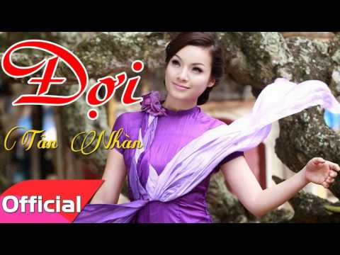 Đợi - Tân Nhàn [Official Audio]